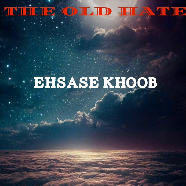 دانلود آهنگ The Old Hate احساس خوب